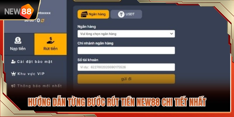 Quy trình rút tiền NEW88 từ A đến Z dành cho hội viên 
