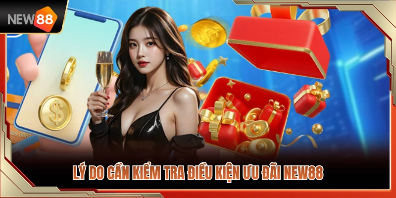 Tầm quan trọng của việc xem luật nhận ưu đãi NEW88 